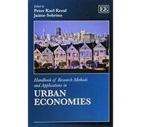 Handbook of Research Methods and Applications in Urban Economies (Handbooks of Research Methods and Applications Series) - [Livre en VO] Peter Karl Kresl, Jaime Sobrino (Auteur)