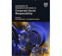 Handbook of Research Methods in Corporate Social Responsibility (Research Handbooks in Business and Management Series) - [Livre en VO] David Crowther, Linne Lauesen (Auteur)