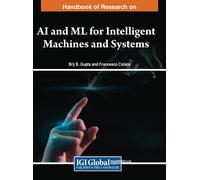 Handbook Of Research On Ai And Ml For Intelligent Machines And Systems