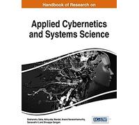 Handbook Of Research On Applied Cybernetics And Systems Science