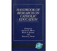 Handbook of Research on Catholic Education