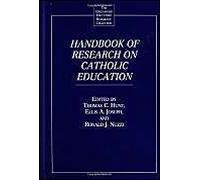 Handbook Of Research On Catholic Education