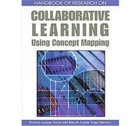 Handbook of Research on Collaborative Learning Using Concept Mapping Patricia Lupion Torres, Rita De Cassia Veiga Marriott (Auteur)