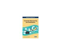 Handbook Of Research On Corporate Restructuring And Globalization