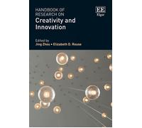 Handbook Of Research On Creativity And Innovation
