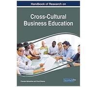 Handbook Of Research On Cross-Cultural Business Education