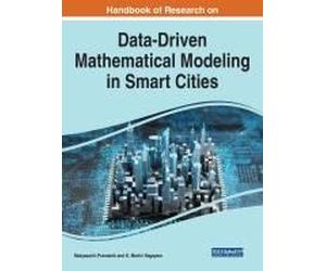 Handbook Of Research On Data-Driven Mathematical Modeling In Smart Cities