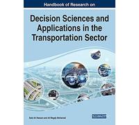 Handbook Of Research On Decision Sciences And Applications In The Transportation Sector