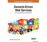 Handbook Of Research On Demand-Driven Web Services