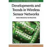 Handbook of Research on Developments and Trends in Wireless Sensor Networks
