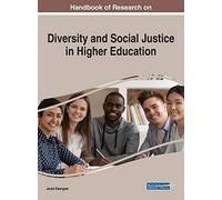 Handbook Of Research On Diversity And Social Justice In Higher Education