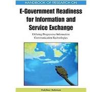 Handbook of Research on E-Government Readiness for Information and Service Exchange, Advances in Electronic Government Research (Aegr) Book Series Hakikur Rahman (Auteur)
