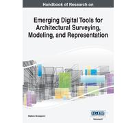 Handbook Of Research On Emerging Digital Tools For Architectural Surveying, Modeling, And Representation, Vol 2
