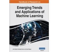 Handbook of Research on Emerging Trends and Applications of Machine Learning Handbook of Research on Emerging Trends and Applications of Machine Learning (Auteur)