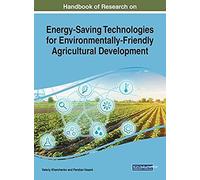 Handbook Of Research On Energy-Saving Technologies For Environmentally-Friendly Agricultural Development