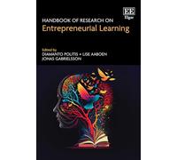 Handbook of Research on Entrepreneurial Learning