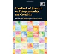 Handbook Of Research On Entrepreneurship And Creativity