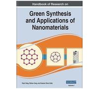 Handbook Of Research On Green Synthesis And Applications Of Nanomaterials