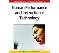 Handbook Of Research On Human Performance And Instructional Technology