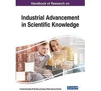 Handbook Of Research On Industrial Advancement In Scientific Knowledge