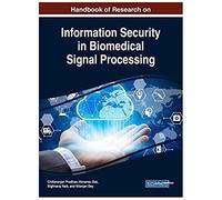 Handbook Of Research On Information Security In Biomedical Signal Processing