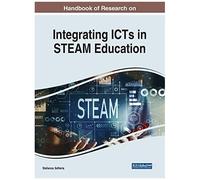 Handbook Of Research On Integrating Icts In Steam Education