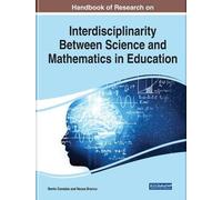 Handbook Of Research On Interdisciplinarity Between Science And Mathematics In Education