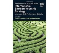 Handbook of Research on International Entrepreneurship Strategy: Improving Sme Performance Globally (Research Handbooks in Business and Management Series) - [Livre en VO] Pervez N Ghauri, V H Manek Ki