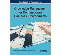 Handbook Of Research On Knowledge Management For Contemporary Business Environments
