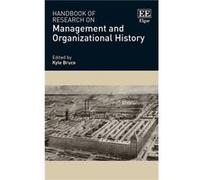 Handbook of Research on Management and Organizational History Handbook of Research on Management and Organizational History (Auteur)