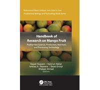 Handbook of Research on Mango Fruit: Postharvest Science, Production, Nutrition and Processing Technology