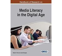 Handbook Of Research On Media Literacy In The Digital Age