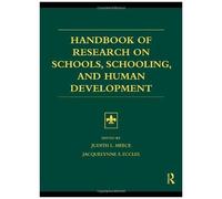 Handbook Of Research On Schools, Schooling And Human Development
