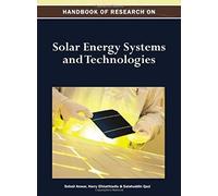 Handbook Of Research On Solar Energy Systems And Technologies
