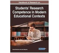 Handbook Of Research On Students' Research Competence In Modern Educational Contexts