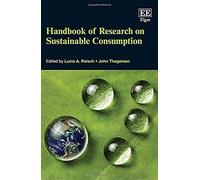 Handbook of Research on Sustainable Consumption (Elgar Original Reference) - [Livre en VO] Lucia A Reisch, John Thogersen, L A Reisch, J Thogersen (Auteur)