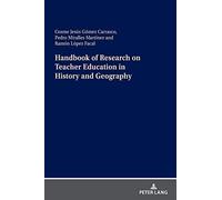 Handbook Of Research On Teacher Education In History And Geography