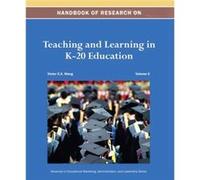 Handbook of Research on Teaching and Learning in K20 Education Handbook of Research on Teaching and Learning in K20 Education (Auteur)