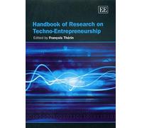 Handbook Of Research On Techno-Entrepreneurship