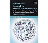 Handbook Of Research On Techno-Entrepreneurship, Second Edition