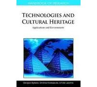 Handbook Of Research On Technologies And Cultural Heritage
