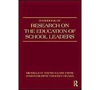 Handbook Of Research On The Education Of School Leaders