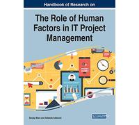 Handbook of Research on the Role of Human Factors in It Project Management