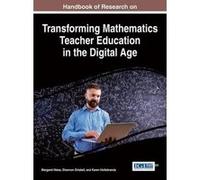 Handbook of Research on Transforming Mathematics Teacher Education in the Digital Age - [Version Originale] Margaret L Niess, Shannon Driskell, Karen Hollebrands, (Auteur)