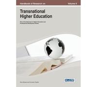 Handbook Of Research On Transnational Higher Education Vol 2