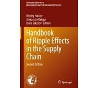 Handbook Of Ripple Effects In The Supply Chain