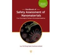 Handbook Of Safety Assessment Of Nanomaterials