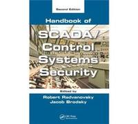 Handbook Of Scada/Control Systems Security, Second Edition (Hardcover) Robert Radvanovsky, Jacob Brodsky (Auteur)