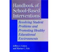 Handbook of SchoolBased Interventions by Marian C. Fish Jeffrey J. Cohen, Marian C. Fish (Auteur)
