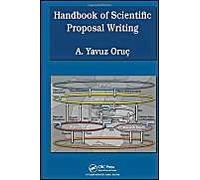 Handbook of Scientific Proposal Writing A. Yavuz Oruc A Yavuz Oruc (Auteur)